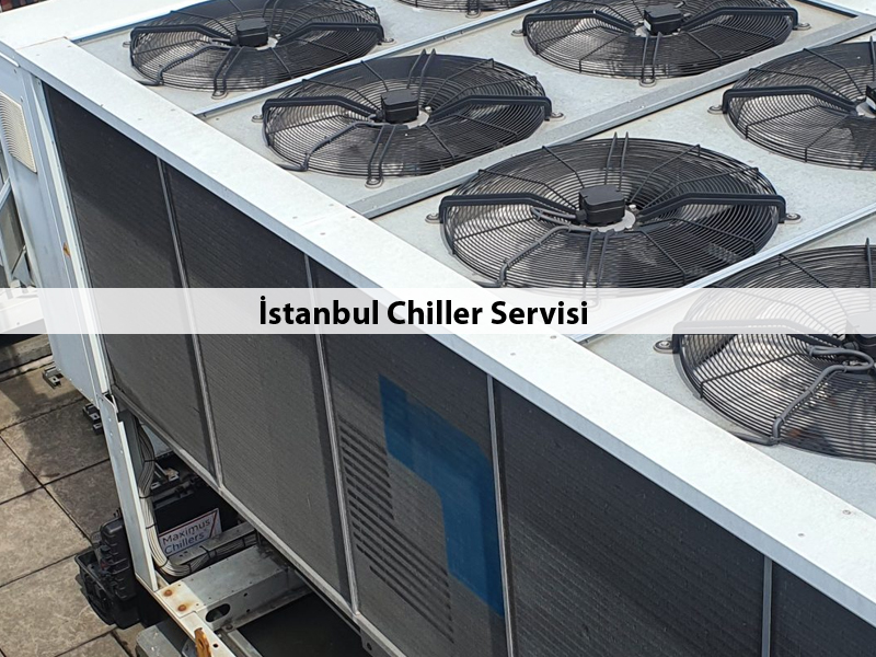 İstanbul Chiller Servisi